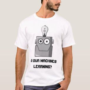 Camiseta Humor da Tecnologia de Aprendizagem de Máquinas