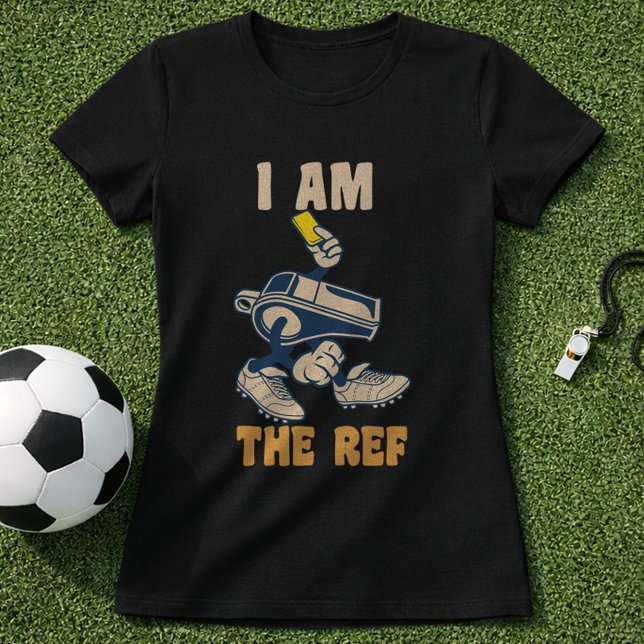 Camiseta Humor de Árbitro de Futebol Eu Sou o Árbitro (Criador carregado)