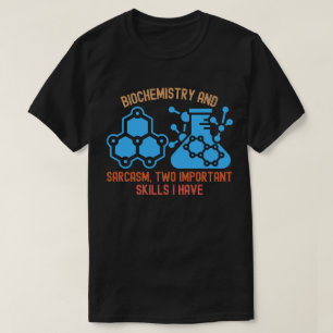 Camiseta Humor de Bioquímica, Bioquímica Divertida