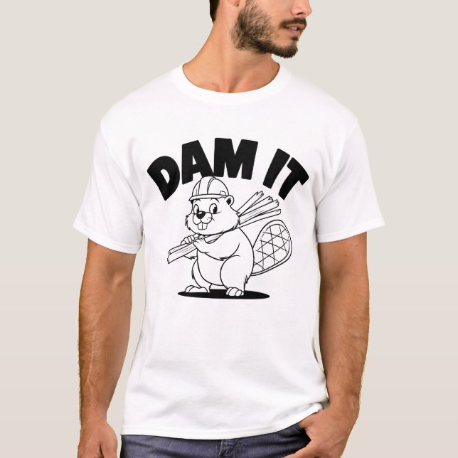 Camiseta Humor de Construção de Dam It Beaver (Frente)