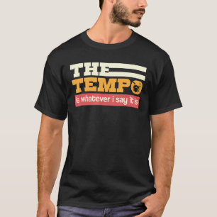 Camiseta Humor De Drummer O Tempo É O Que Eu Digo