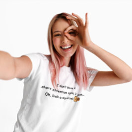 Camiseta Humor de Esquilo de Atenção Curta