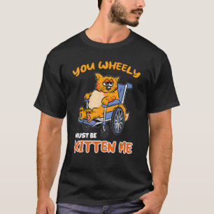 Camiseta Humor de Gato de Cadeira de Rodas Deficiente