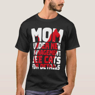 Camiseta Humor de Gato Sarcástico  Mãe Sob Nova Administraç