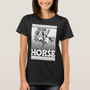 Camiseta Humor de Montaria a Cavalo  Endurance Equestre a C