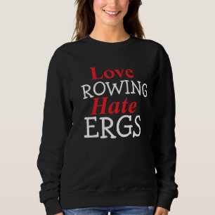 Camiseta Humor de Remador que Odeia Ergômetro Ama Remar