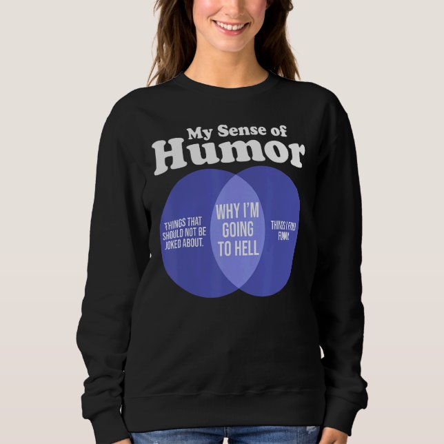 Camiseta Humor De Rude Ofensivo Sarcástico Meu Sentido De H (Frente)