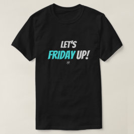 Camiseta Humor de Sexta-feira – Vamos Sextar