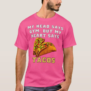 Camiseta Humor de Taco Engraçado Minha Cabeça Diz Ginásio M