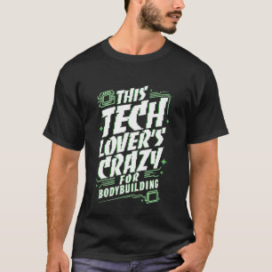 Camiseta Humor de Tecnologia e Musculação Divertido para En