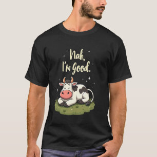 Camiseta Humor de Vaca Preguiçosa Nah Eu2019m Bom Relax Far