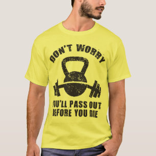 Camiseta Humor de WOD - Sai Antes De Morrer. Malhação engra