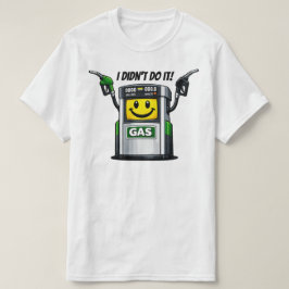 Camiseta Humor Divertido na Bomba de Gasolina Não Foi Eu De