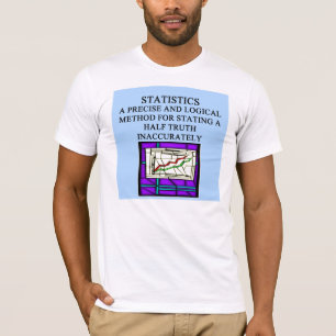 Camiseta Humor do estatístico das ESTATÍSTICAS