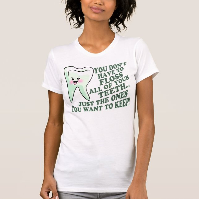 Camiseta Humor do higienista dental do dentista (Frente)