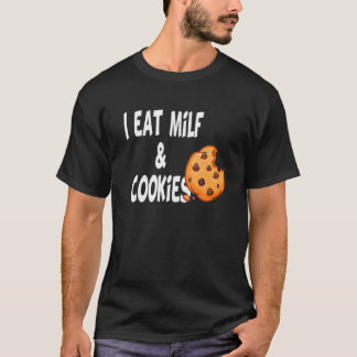 Camiseta Humor Engraçado Eu Comi Milf E Cookies