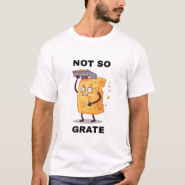 Camiseta Humor Não tão Queijo Ralado