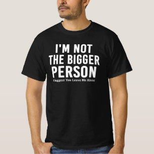 Camiseta Humor Negro Não Sou a Pessoa Mais Madura Engraçado