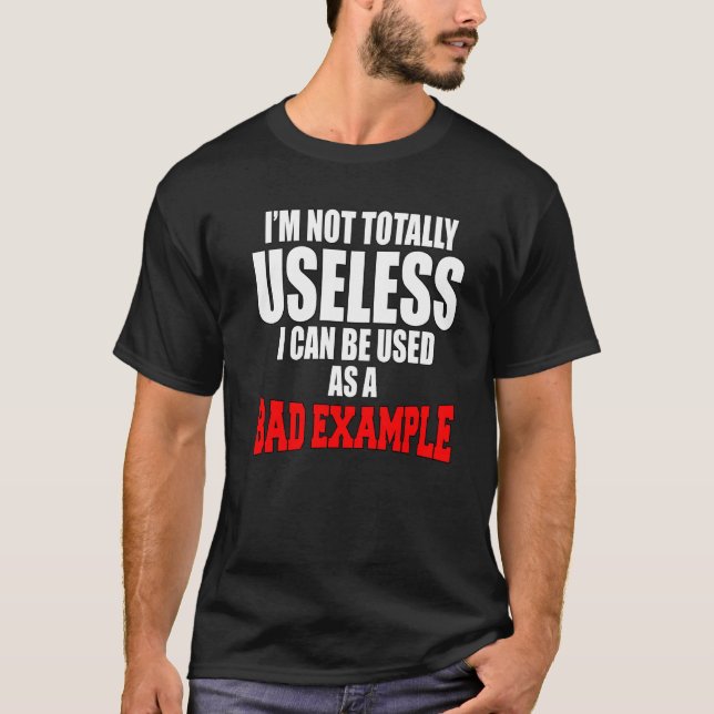 Camiseta Humor Sarcástico Não sou completamente inútil Eu p (Frente)