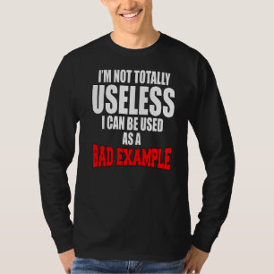 Camiseta Humor Sarcástico Não sou completamente inútil Eu p