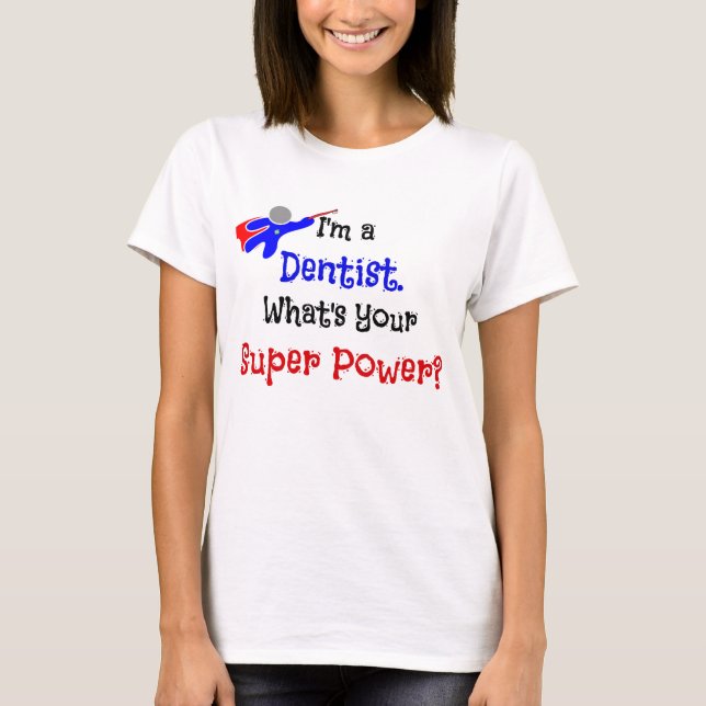 Camiseta Humor Super Herói Dentista (Frente)