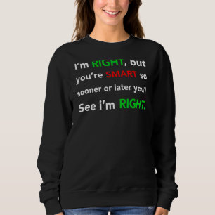 Camiseta Humor Testemunha Estou certo, mas você é inteligen