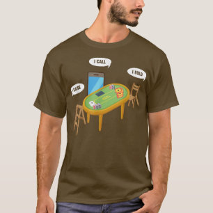 Camiseta Humorista Eu Levanto Eu Chamo De Poker De Jogo Ent