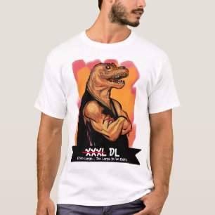 Camiseta Humorística Grande Dino T-Rex, Muito Gran