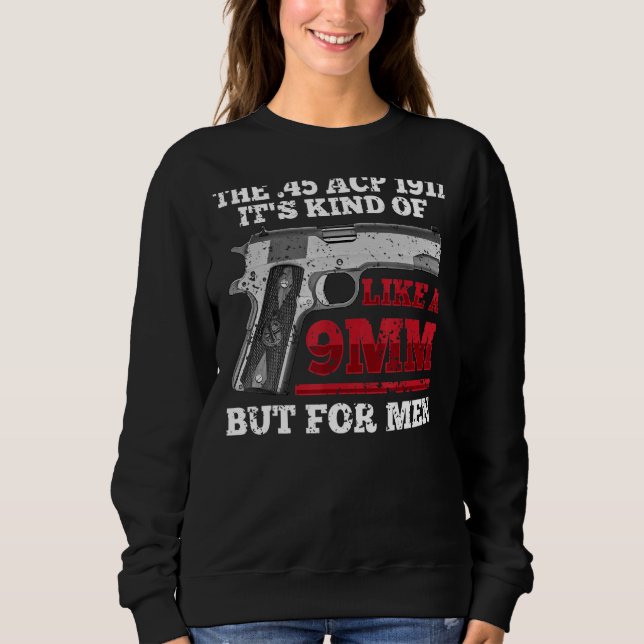 Camiseta Humorous 45 Caliber 1911 Pistol Marksman Proprietá (Frente)