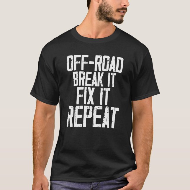 Camiseta Humorous Off Road Quebra A Porta Motivando A Mente (Frente)