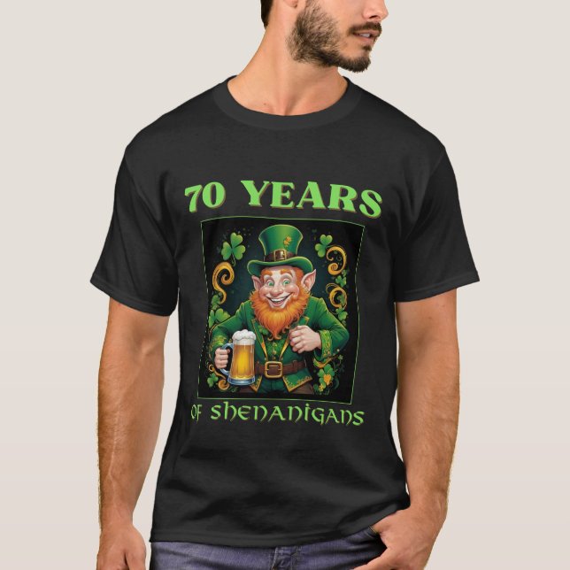 Camiseta Humorous Saint Patricks 70th Birthday Celebration  (Frente)