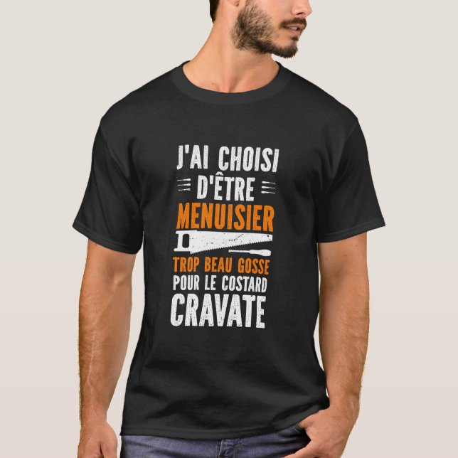 Camiseta Humour Menuisier Atelier de Menuiserie (Frente)
