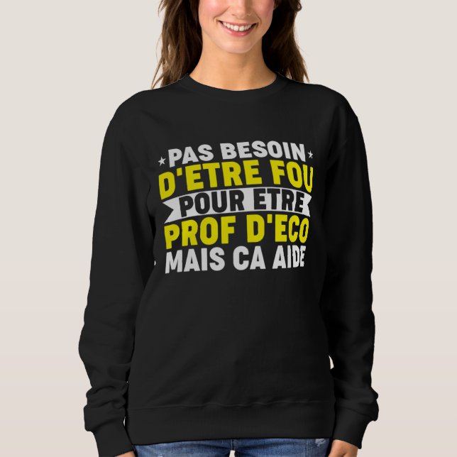 Camiseta Humour Prof Eco Professor Economic and Social Scie (Frente)
