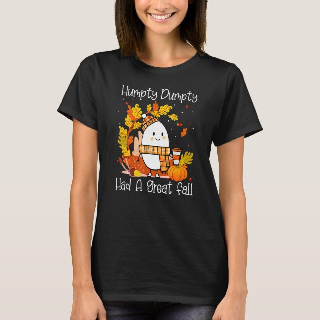 Camiseta Humpty Dumpty Had A Great Fall Happy Fall Y'all Th (Frente)