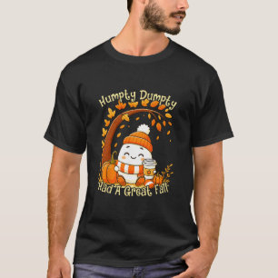 Camiseta Humpty Dumpty Teve Uma Grande Queda Outono Dia das