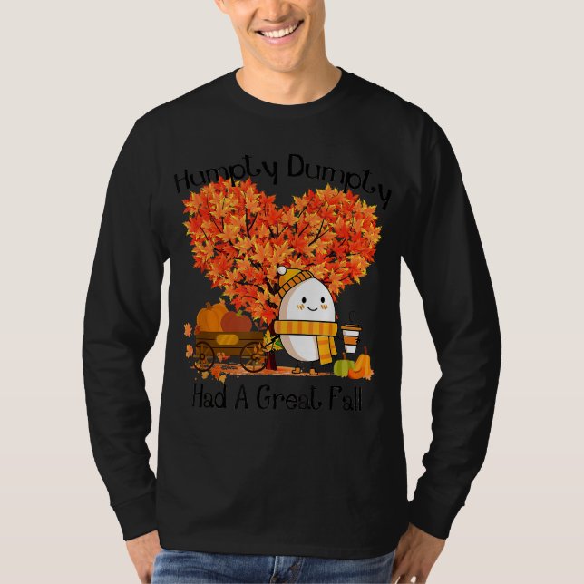 Camiseta Humpty Dumpty Teve Uma Queda De Excelente (Frente)