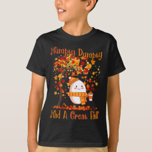 Camiseta Humpty Dumpty Teve Uma Queda De Excelente No outon