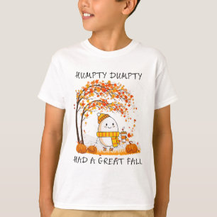 Camiseta Humpty Dumpty Teve Uma Queda De Excelente No outon