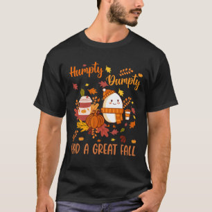 Camiseta Humpty Engraçado Burro Teve Uma Queda De Excelente