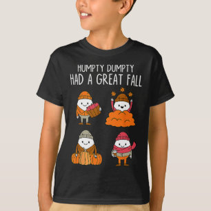 Camiseta Humpty Teve Uma Queda De Excelente De Fu De Hallow