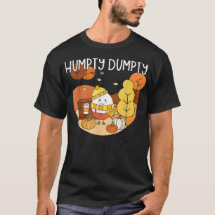 Camiseta Humpty Teve Uma Queda De Excelente No Dia Das Brux