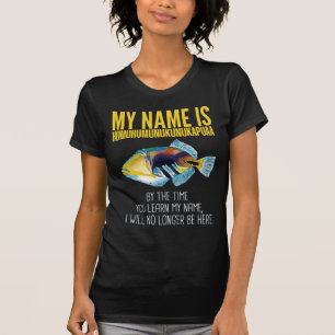 Camiseta Humuhumunukunukapuaa - Peixes de nome mais antigo 