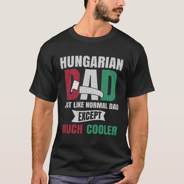 Camiseta Hungarian  for Men Dad with Flag of Hungary Roots (Frente)