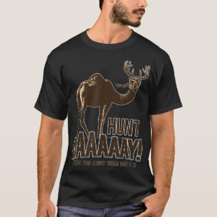 Camiseta Hunt Day Camel Buck Deer Engraçado Caça Humpday