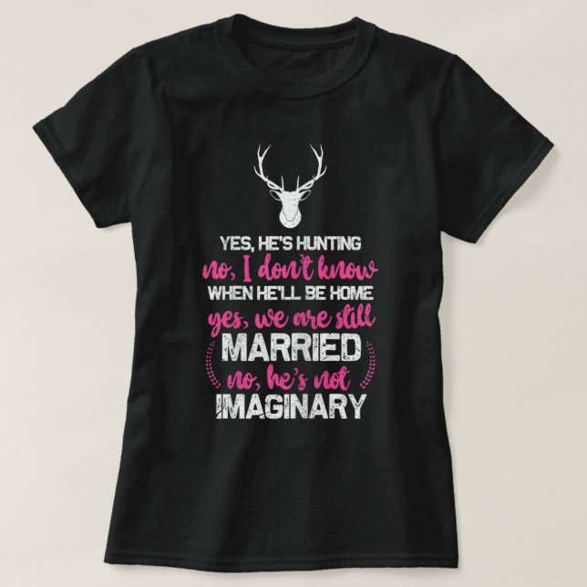Camiseta Hunt Wife  For Women Fun Hunters Wife  (Frente do Design)