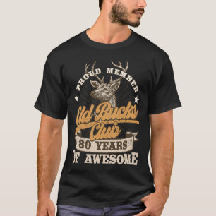 Camiseta Hunter 80 Birthday Old Bucks Club 80 Anos De Aw