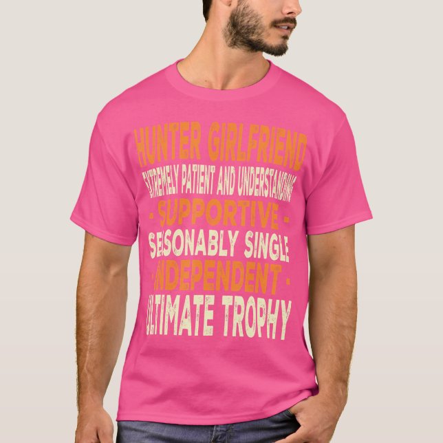 Camiseta Hunter Namorada Funny Deer Hunter Dizendo Piada Hu (Frente)