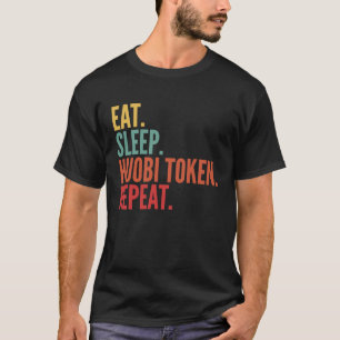 Camiseta Huobi Token Crypto Eat Sleep Huobi Token Repetir