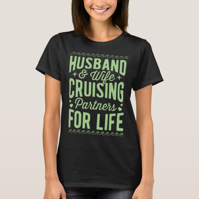 Camiseta Husband And Wife Cruising Partners For Life Annive (Frente)
