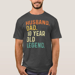 Camiseta Husband dad 60 year old legend 60th birthday